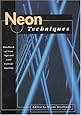 Neon Techniques (formerly Neon Techniques and Handling)