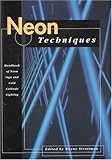 Neon Techniques (formerly Neon Techniques and Handling)