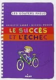 Le succès et l'échec by 