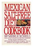 Mexican Salt-free Cooking by