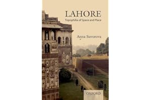 Lahore: Topophilia of Space and Place
