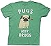 Pugs Not Drugs Mens T-Shirt (Small, Green)