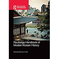 Routledge Handbook of Modern Korean History book cover