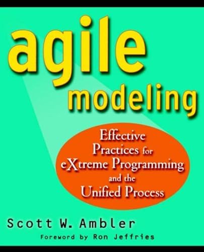 Download Agile Modeling: Effective Practices for Extreme Programming and the Unified Process (Computer Science) by Scott W. Ambler (21-Mar-2002) Paperback PDF