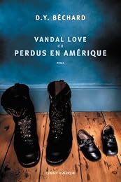 Vandal love ou Perdus en Amérique