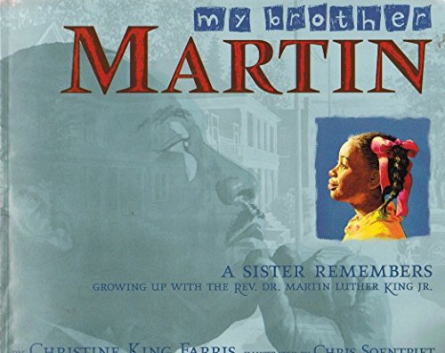 My Brother Martin: A Sister Remembers Growing U... 0439581729 Book Cover