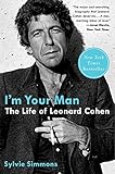 I'm Your Man: The Life of Leonard Cohen