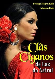 Livro Clãs Ciganos de Luz do Astral