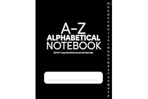 A-Z Alphabetical Notebook 8.5"x11" Large Size Ruled Journal with Index Tabs: Alphabetized Password Book & General Organizer