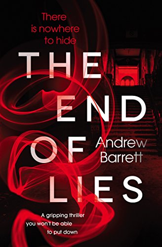The End of Lies: a gripping thriller you won't be able to put down