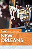 Fodor's New Orleans 2012 (Full-color Travel Guide) by 