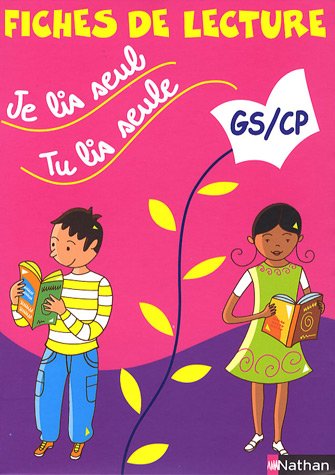 Je Lis Seul Tu Lis Seule Fiches De Lecture Gscp - 