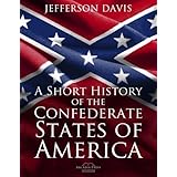 A Short History of the Confederate States of America