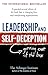 Leadership and Self-Deception: Getting Out of the Box