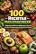 Livro 100 Receitas para Emagrecer: Receitas leves, práticas e saborosas com dicas de temperos para sair da monotonia.