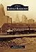 Buffalo Railroads (Images of Rail)