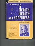 Health, Wealth, and Happiness