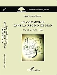 Le  commerce dans la région de Man