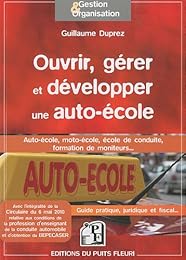 Ouvrir, gérer et développer une auto-école
