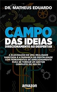 Livro Campo das Ideias: Direcionamento ao despertar