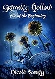 Eve of the Beginning (Grimsley Hollow Book 2)