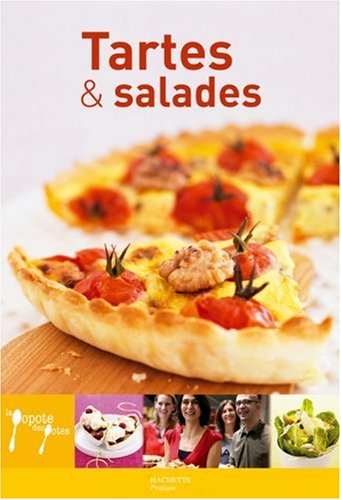 Tartes et salades by aude-de-galard-leslie-gogois (Paperback)