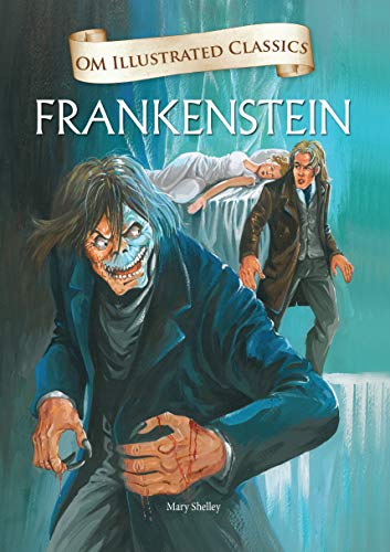 OM Books International Frankenstein Illustrated Classics