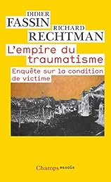 L' empire du traumatisme