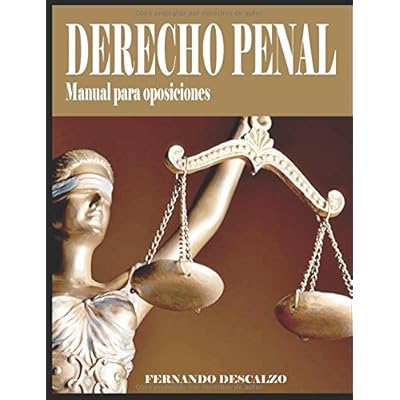 Derecho Penal - Manual para oposiciones Derecho Penal - Manual para oposiciones