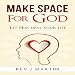Make Space for God: Let Him Heal Your Life by