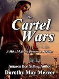The Cartel Wars (A Mike McBride Novel Book 4)