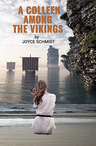 A Colleen Among the Vikings by Joyce Schmidt