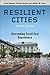 Resilient Cities, Second Edition: Overcoming Fossil Fuel Dependence