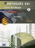 Portugues XXI - Nova Edicao: Livro do Aluno + ficheiros audio (downloada (Portuguese Edition) by 