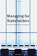 Managing for Stakeholders: Survival, Reputation, and Success (The Business Roundtable Institute for Corporate Ethics Series in Ethics and Lead)