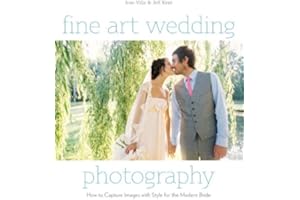 Fine Art Wedding Photography: How to Capture Images with Style for the Modern Bride