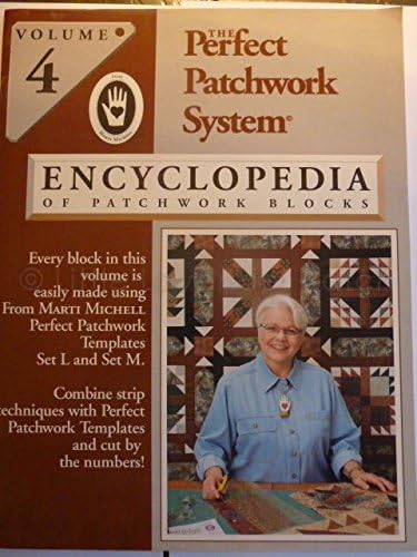 The Perfect Patchwork System Encyclopedia of Patchwork Blocks - Volume 4 (Volume 4) Paperback – 1998
