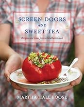 Screen Doors and Sweet Tea: Recipes and Tales from a Southern Cook