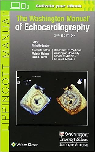 The Washington Manual of Echocardiography The Washington Manual of Echocardiography