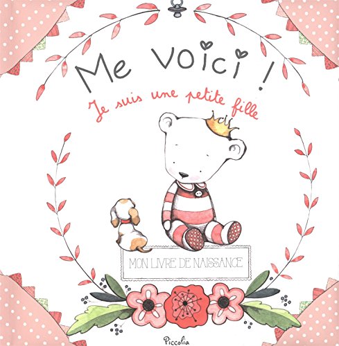 Me voici ! : Je suis une petite fille by (Album)