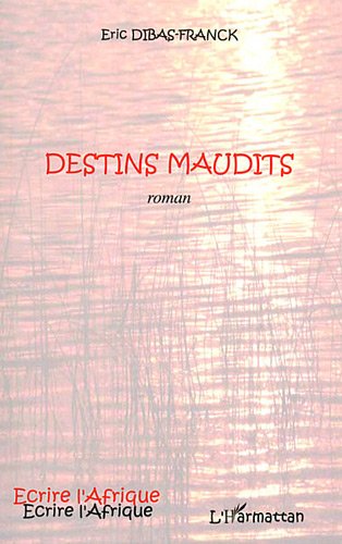 Destins maudits