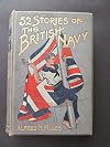 Fifty-two (52) stories of the British Navy, from Damme to Trafalgar.