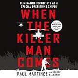 When the Killer Man Comes: Eliminating Terrorists as a Special Operations Sniper by