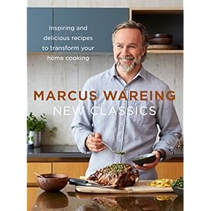 New Classics: Inspiring and delicious recipes to transform your home cooking