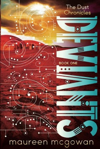 Deviants (The Dust Chronicles)