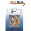 Amazon.com: The Book of the Order of Chivalry (9781843838494): Ramon ...