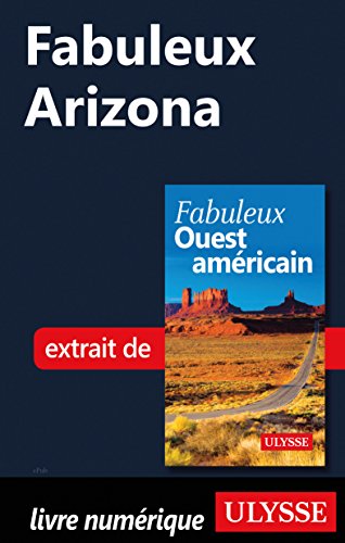 [FREE] Fabuleux Arizona (French Edition)<br />[P.P.T]