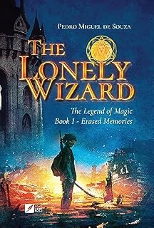 Livro THE Lonely Wizard THE Legend of Magic: Book 1 – Erased Memories