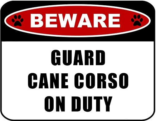 Beware Guard Cane Corso (v2) on Duty 11.5 inch x 9 inch Laminated Dog Sign