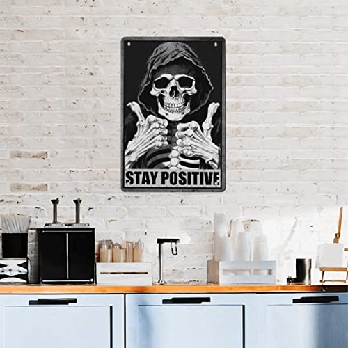 Angaja Skeleton Stay Positive Funny Novelty Aluminum Metal Sign Vintage Wall Decor,for Home Bedroom Living Room Bathroom Decor Picture Sign Gift 20 * 30cm